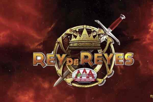 AAA Lucha Libre Rey de Reyes 2022