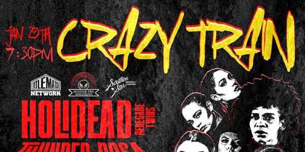 Mission Pro Wrestling 2022 Crazy Train