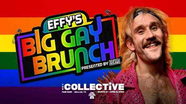 GCW EFFY's Big Gay Brunch 4