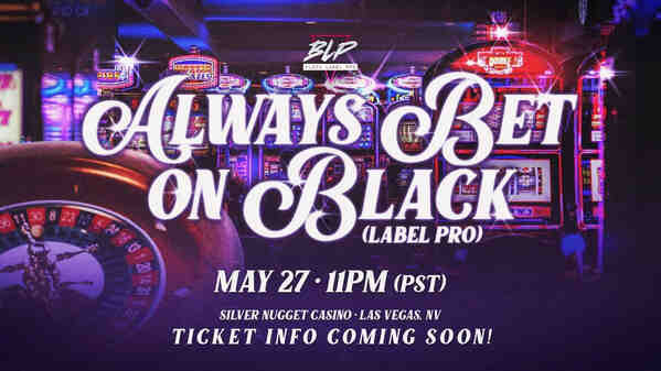 Black Label Pro - Always Bet on Black