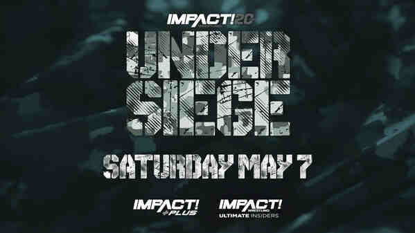Impact Wrestling Under Siege 2022