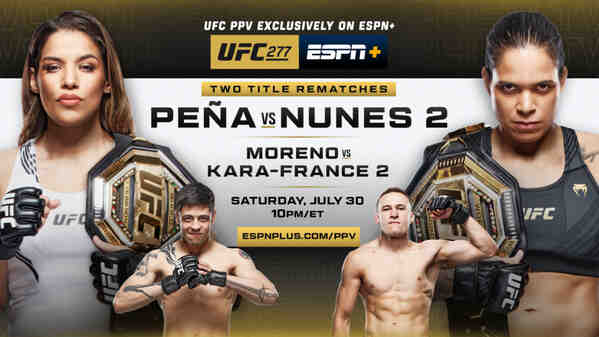 UFC 277 Pena vs Nunes 2