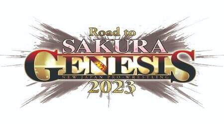 NJPW Road to SAKURA GENESIS