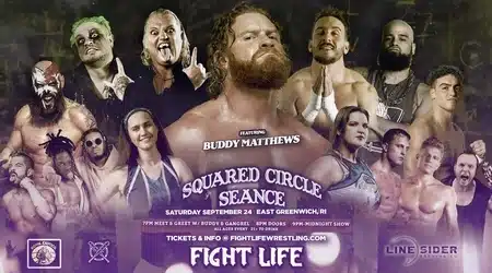 FIGHT LIFE Squared Circle Seance