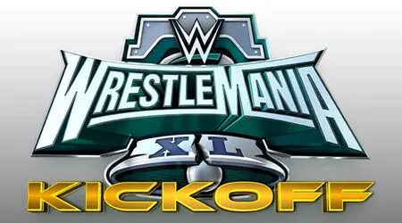 WrestleMania XL Kickoff