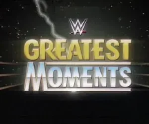 WWE Greatest Moments