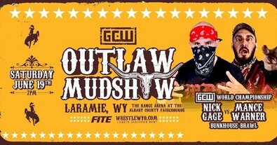 GCW Outlaw Mudshow