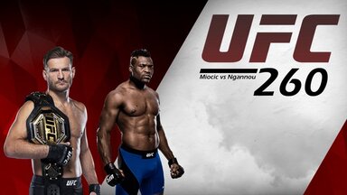 UFC 260 Miocic Vs Ngannou 2