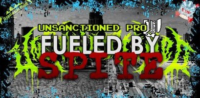 Unsanctioned Pro Fueled by Spite 2021