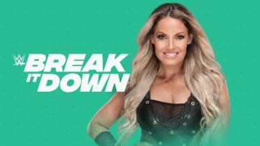 WWE Break It Down E03 Trish Stratus e1583090368207